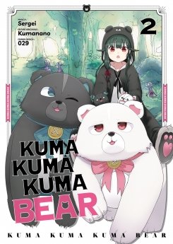 image : Kuma Kuma Kuma Bear - Tome 02 - Livre (Manga)