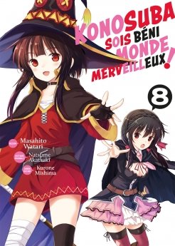image : Konosuba : Sois Bni Monde Merveilleux ! - Tome 08 - Livre (Manga)