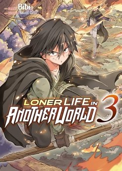 image : Loner Life in Another World - Tome 03 - Livre (Manga)