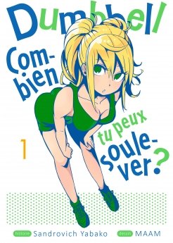 image : Dumbbell : Combien tu peux soulever ? - Tome 01 - Livre (Manga)