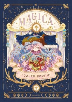 image : MAGICA : Le nocturne des toiles filantes - dition Deluxe - Livre (Manga)