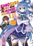 Konosuba : Sois bni monde merveilleux ! - Tome 01 (Light Novel) - Roman