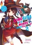 Konosuba : Sois bni monde merveilleux ! - Tome 02 (Light Novel) - Roman