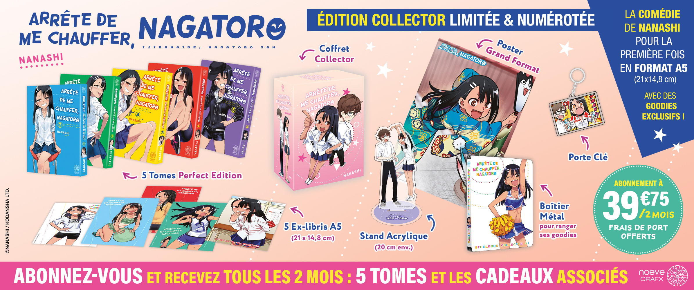 Arrête de me chauffer, Nagatoro! Collection : Tous les 2 mois, un coffret de 5 mangas pour 39.75 &euro;