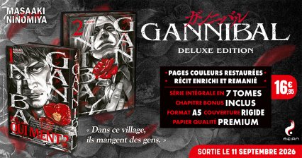 Nouveautés : Gannibal les tomes 1 et 2 en Deluxe Edition