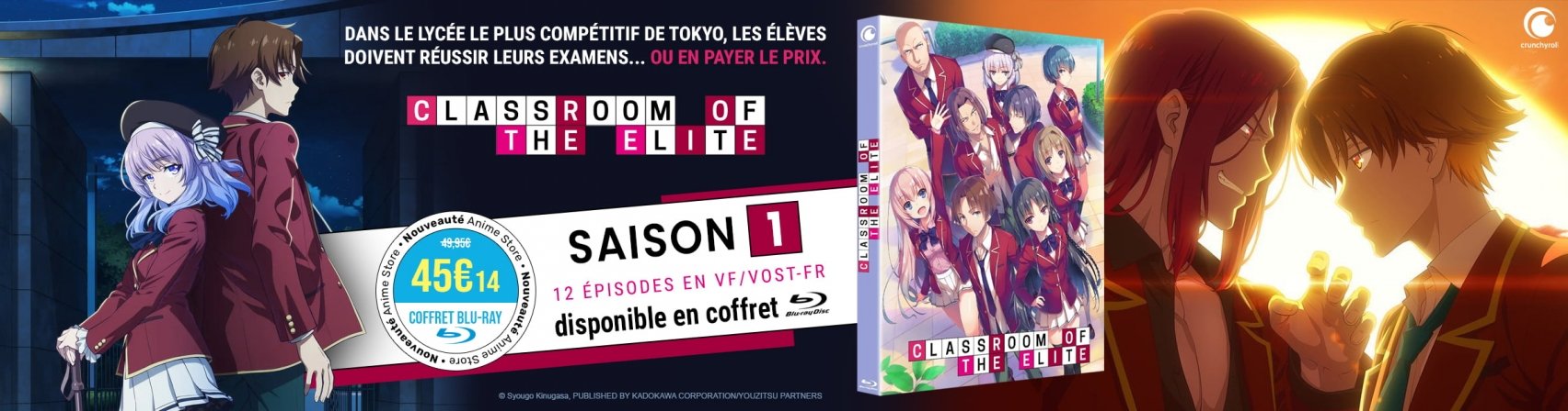 Nouveaut : Classroom of The Elite Saison 1 en coffret BR