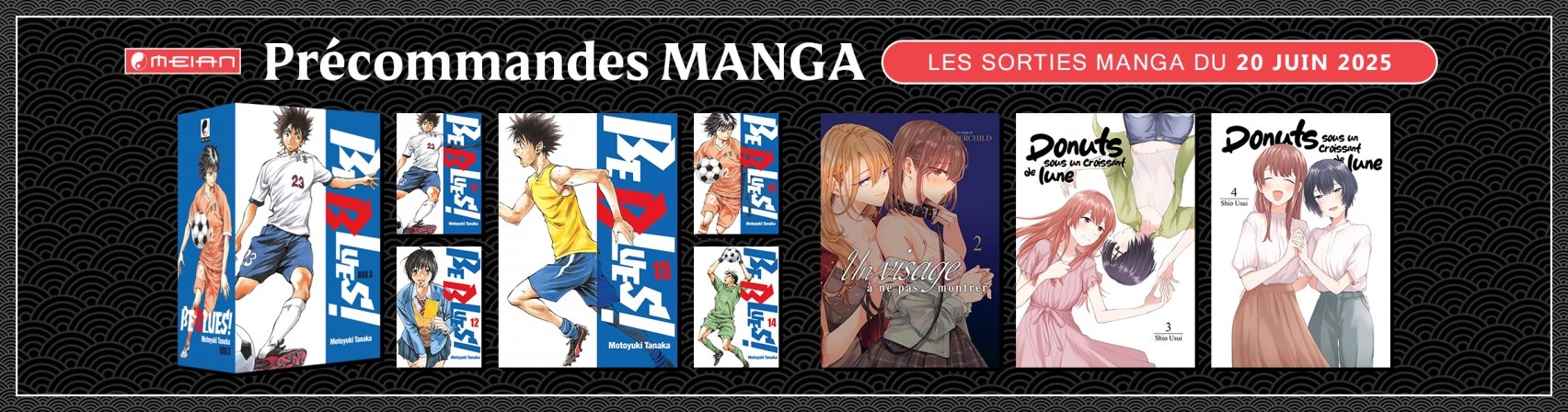 Prcommandez les prochaines sorties Meian