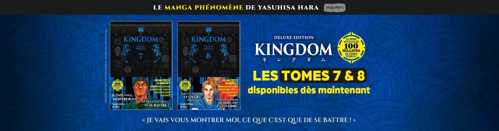 Nouveaut�s : Kingdom Deluxe Edition Tomes 7 et 8