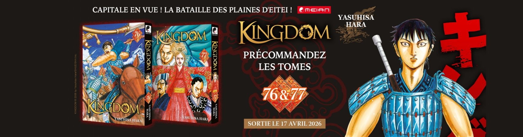 Pr�commandez les tomes 76 et 77 de Kingdom