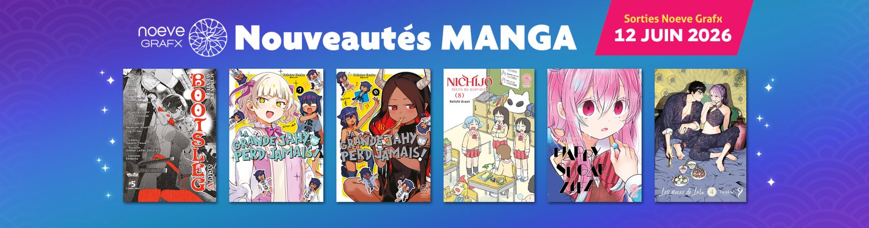 6 nouveaux mangas Noeve Grafx disponibles