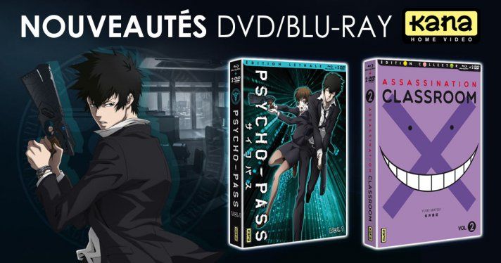 Nouveauts Kana Home Vido : Psycho-Pass et Assassination Classroom