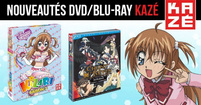 Nouveautés Kazé : Kilari Saison 3 et Le Chant des rêves en Blu-ray