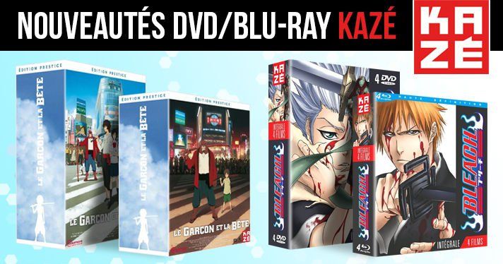 Nouveautés Kazé : Le garçon et la bête en édition collector et Bleach les 4 films