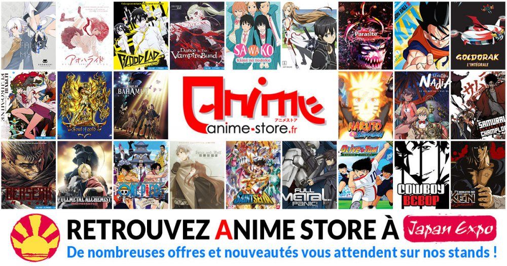 Retrouvez Anime Store à la Japan Expo Paris pour 4 jours exceptionnels !