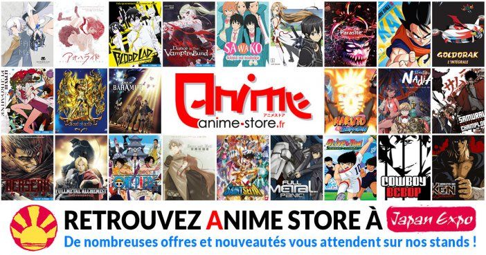 Retrouvez Anime Store à la Japan Expo Paris pour 4 jours exceptionnels !