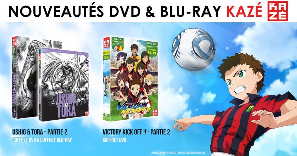 Nouveautés Kazé : Ushio & Tora et Victory Kick-Off