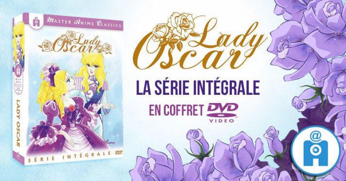 Nouveauté @Anime : Lady Oscar en DVD