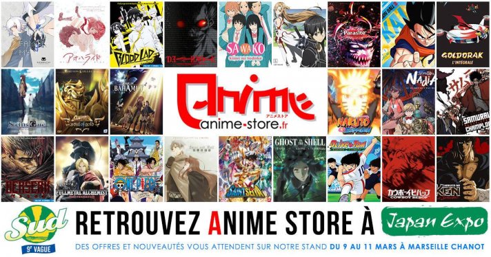 Retrouvez Anime Store  la Japan Expo Sud pour 3 jours exceptionnels !