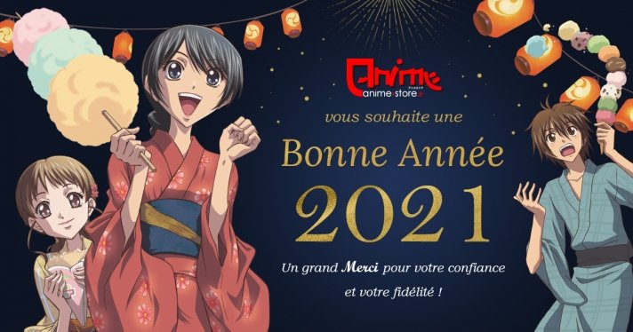 Anime Store vous souhaite une très bonne année 2021