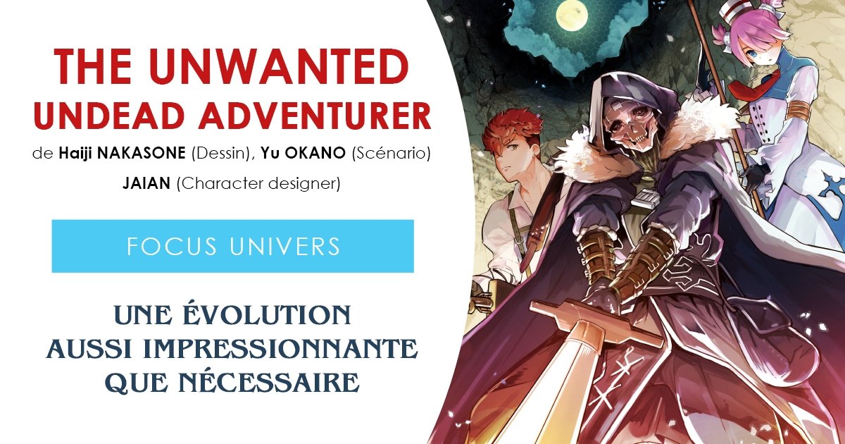 Blog Meian : The Unwanted Undead Adventurer : Une évolution aussi