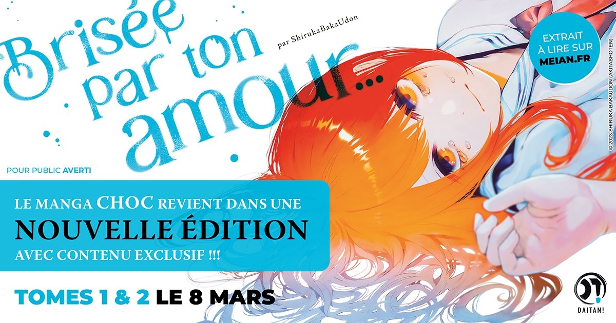 Nouvelle Licence Meian : Brisée par ton amour... (nouvelle édition