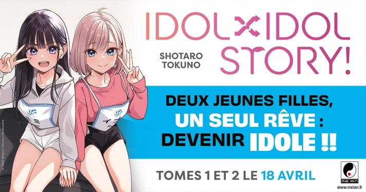 Nouvelle Licence Meian : IDOLxIDOL STORY!