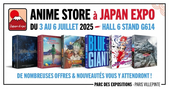 Anime Store, Meian et Noeve Grafx  Japan Expo Paris du 3 au 6 juillet !