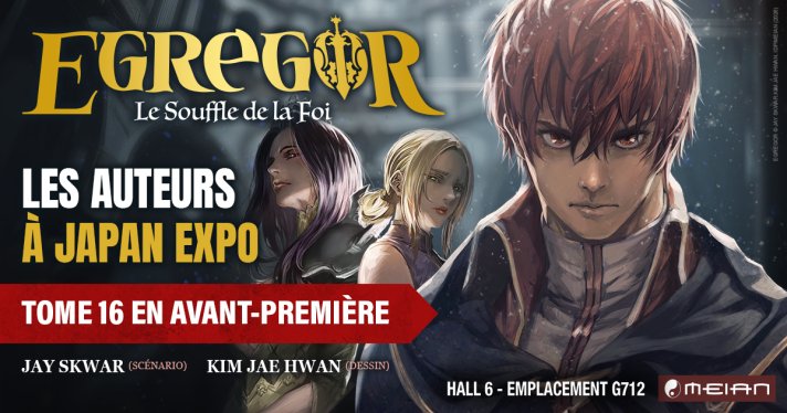 Japan Expo 2026 : Les auteurs d'EGREGOR en dédicace sur le stand Meian