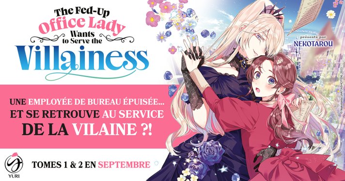 Bientôt disponible : The Fed-Up Office Lady Wants to Serve the Villainess