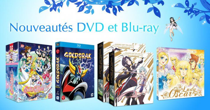 Nouveautés : Goldorak, Sailor Moon, Sword Art Online 2 et Lady Oscar