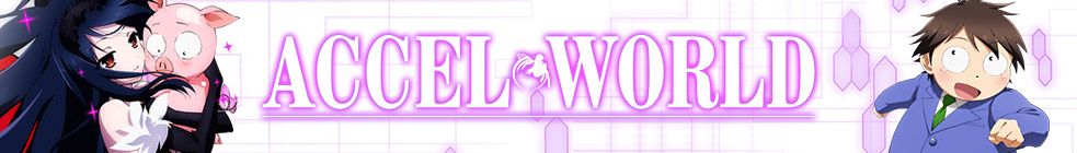 Accel World