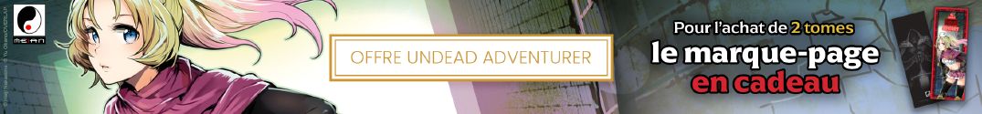 2 tomes de The Unwanted Undead Adventurer = 1 marque-page offert