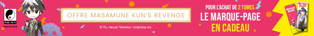 2 tomes de Masamune-kun's Revenge = 1 marque-page offert