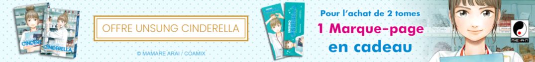 2 tomes de Unsung Cinderella = 1 marque-page offert