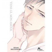 Viens-la mon amour - Livre (Manga) - Yaoi - Hana Collection