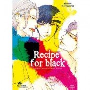 Recipe for black - Livre (Manga) - Yaoi - Hana Collection