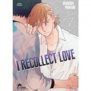I recollect love - Livre (Manga) - Yaoi - Hana Collection