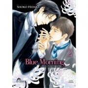 Blue Morning - Tome 02 - Livre (Manga) - Yaoi - Hana Collection