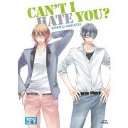 Can't i hate you - Livre (Manga) - Yaoi