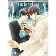 The reason he works overtime - Livre (Manga) - Yaoi