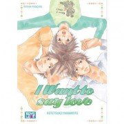 I Want To Say Love - Livre (Manga) - Yaoi