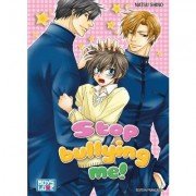 Stop Bullying Me ! - Tome 01 - Livre (Manga) - Yaoi