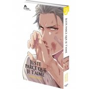 Juste parce que je t'aime - Livre (Manga) - Yaoi - Hana Collection