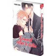 Comment défier le destin - Livre (Manga) - Yaoi - Hana Collection
