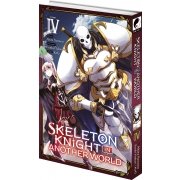 Skeleton Knight in Another World - Tome 4 - Livre (Manga)