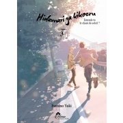 Hidamari ga Kikoeru - Tome 05 (Limit 3) - Livre (Manga) - Yaoi - Hana Collection