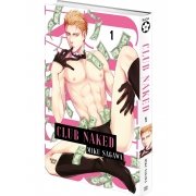 Club Naked - Tome 1 - Livre (Manga) - Yaoi - Hana Book