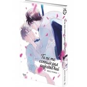 Tu ne me connais pas aujourd'hui - Livre (Manga) - Yaoi - Hana Book