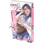 Silver Plan : Ma seconde chance - Tome 06 - Livre (Manga)