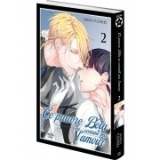 Le pauvre bta ne connat pas l'amour - Tome 02 - Livre (Manga) - Yaoi - Hana Book